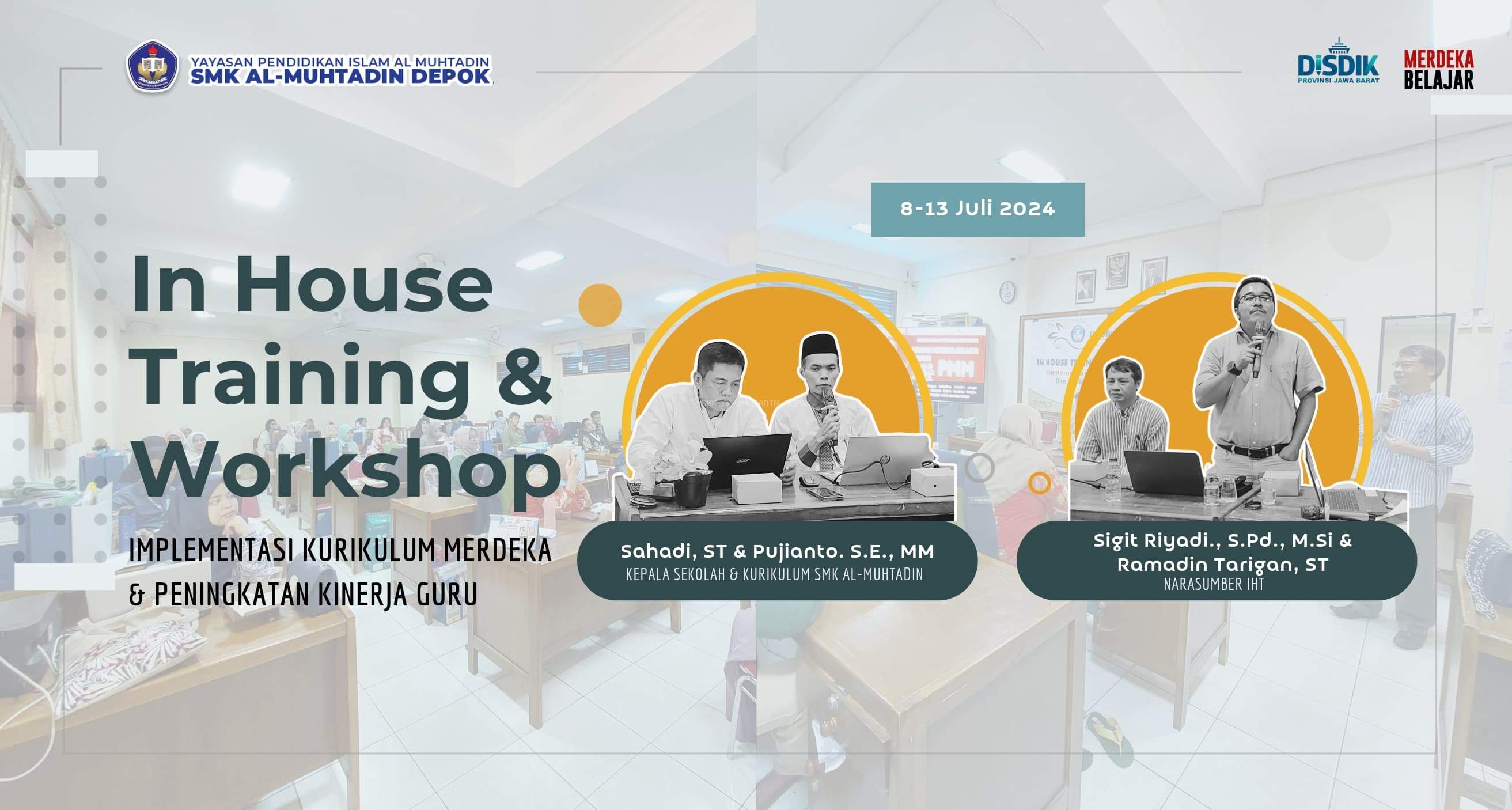 Mempersiapkan Tahun Ajaran 2024/2025 Dengan Kegiatan In House Training (IHT) & Workshop