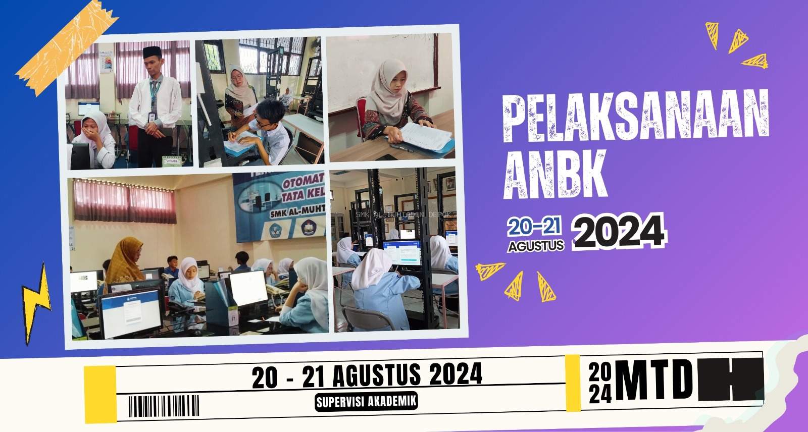 PELAKSANAAN ASESMEN NASIONAL BERBASIS KOMPUTER (ANBK) TAHUN 2024 SEBAGAI UPAYA MENINGKATKAN KUALITAS PENDIDIKAN DI SMK AL-MUHTADIN DEPOK