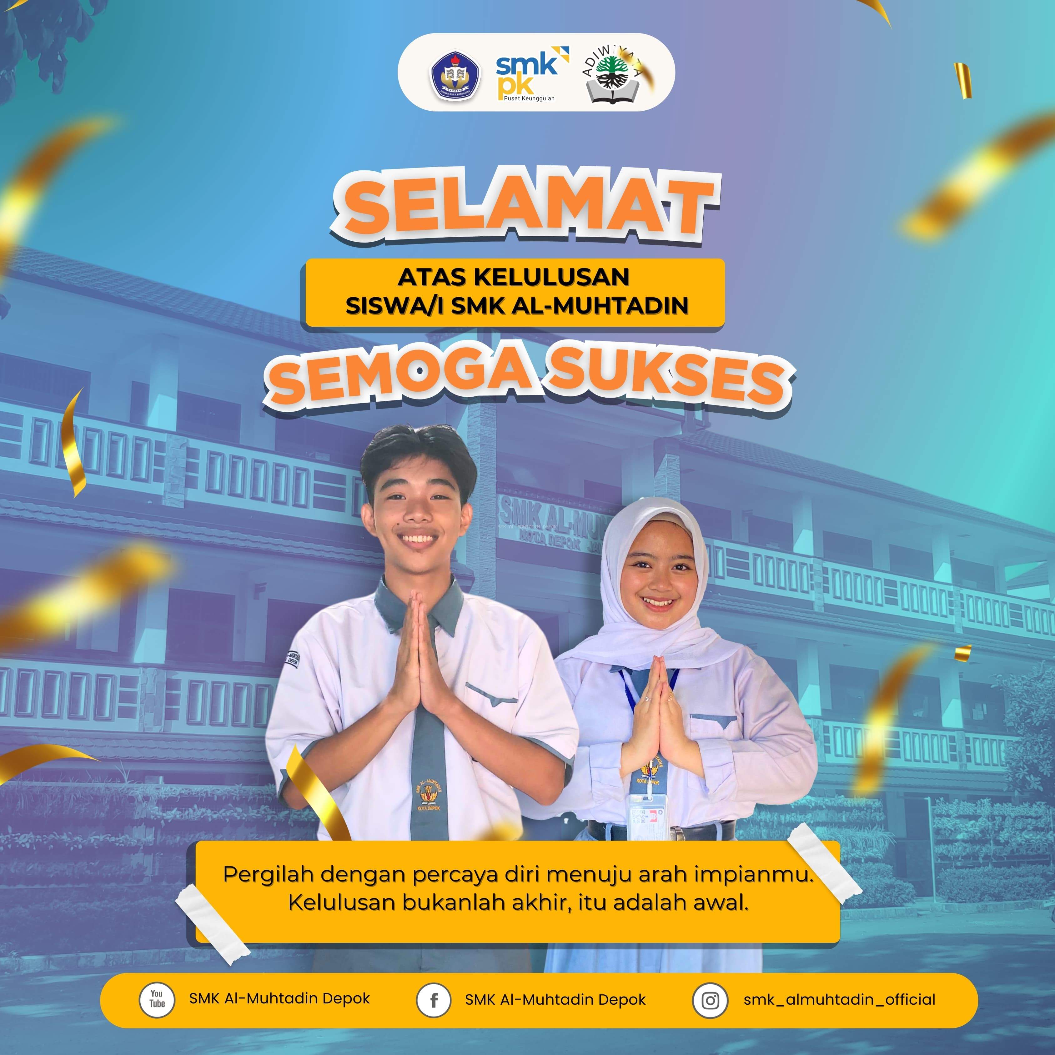 316 Siswa Kelas XII SMK Al-Muhtadin Depok Tahun Pelajaran 2024/ 2025, Lulus 100 Persen